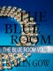 [The Never Knights After: The Blue Room 1 03] • The Blue Room Vol. 3